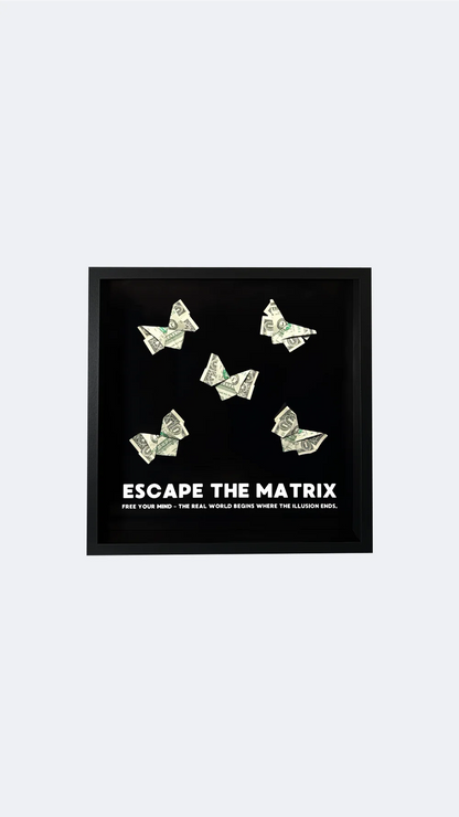 ESCAPE THE MATRIX